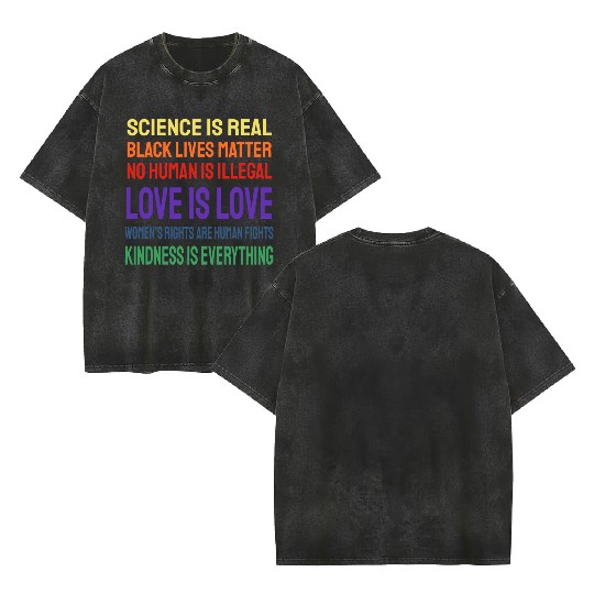Science Is Real Black Lives Matter Double Sided Mineral Wash T Shirts