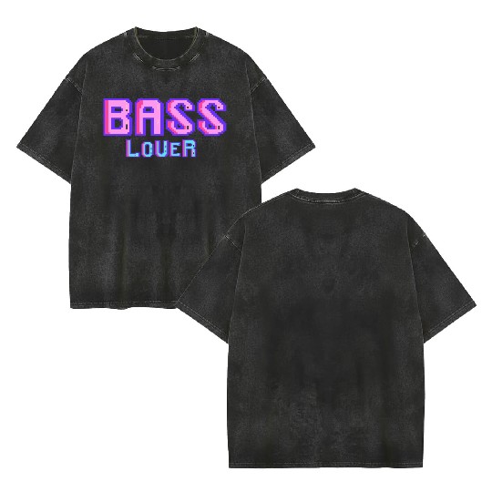 Bass lover Double Sided Mineral Wash T Shirts