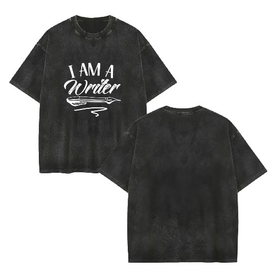 I Am A Writer Job Writing Author Write Double Sided Mineral Wash T Shirts