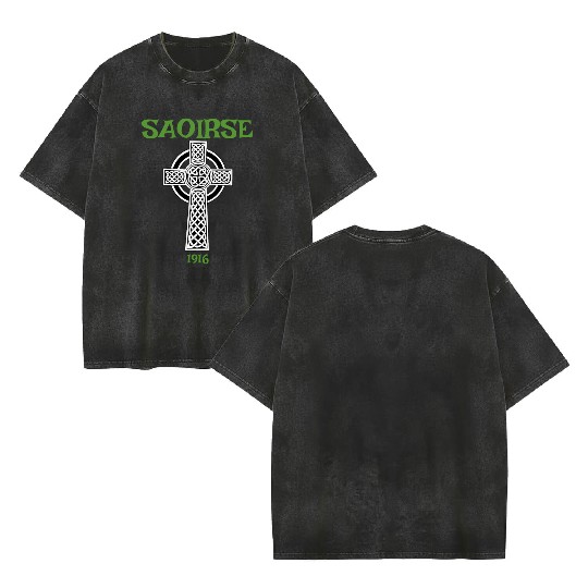 Saoirse Meaning Freedom Irish Republican With Celt Double Sided Mineral Wash T Shirts