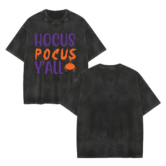 Hocus Pocus Y all Halloween Costumes For Women Double Sided Mineral Wash T Shirts