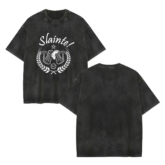 Slainte Irish Beer Greeting Double Sided Mineral Wash T Shirts