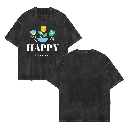 Happy forever floral flowers minimalist cool Double Sided Mineral Wash T Shirts