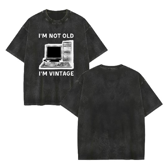 I'm Not Old. I'm Vintage Computer Dot Halftone Double Sided Mineral Wash T Shirts