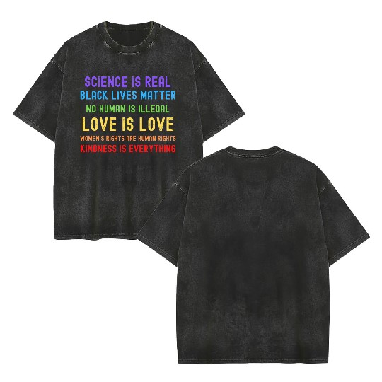 Science Is Real Black Lives Matter Double Sided Mineral Wash T Shirts
