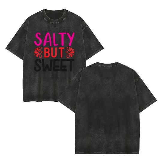 Salty But Sweet Double Sided Mineral Wash T Shirts