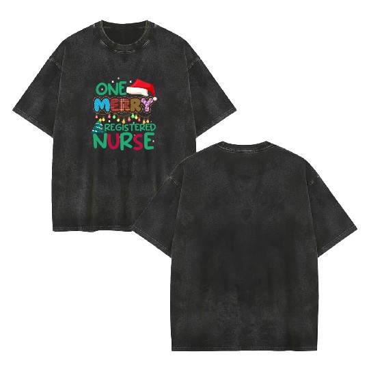 One Merry Registered Nurse Christmas Double Sided Mineral Wash T Shirts