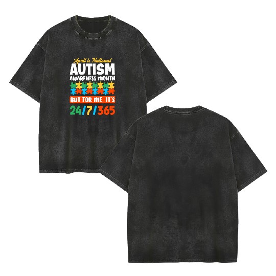 April Is National Autism Awareness Month Double Sided Mineral Wash T Shirts