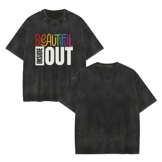 Beautiful Inside Out (black) Double Sided Mineral Wash T Shirts