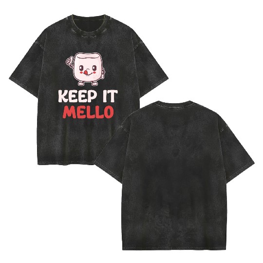 Keep It Mello Marshmallow Puns Cocoa RV Mountain Double Sided Mineral Wash T Shirts