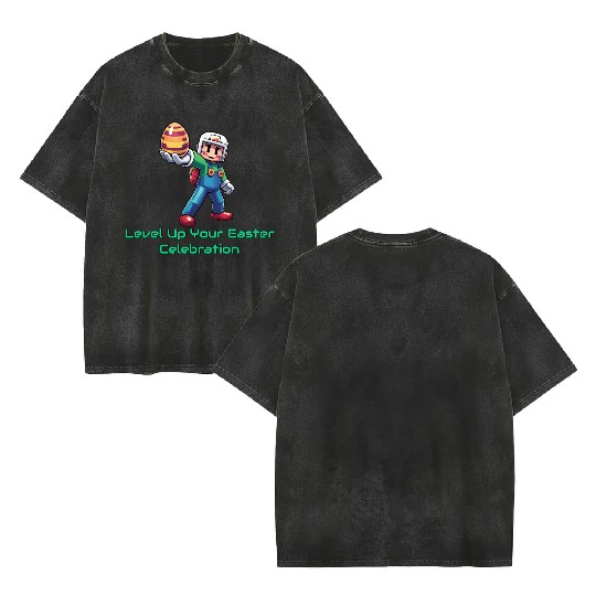 Level Up Your Easter Game Double Sided Mineral Wash T Shirts