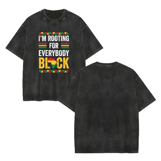 Everybody Black Gift Afro American Double Sided Mineral Wash T Shirts