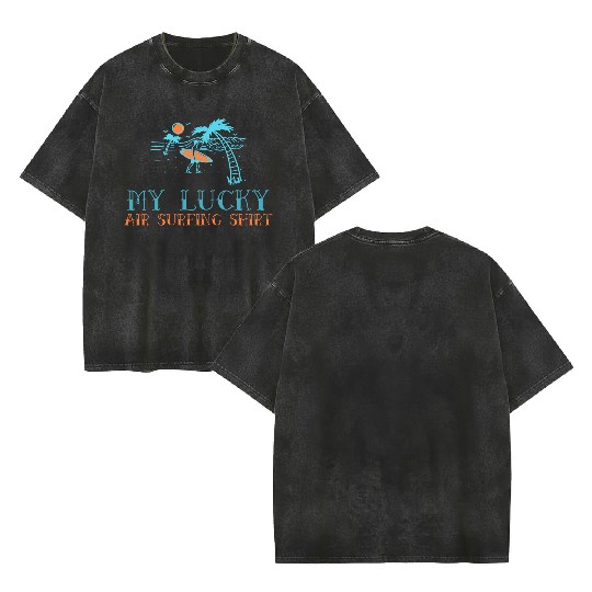 My Lucky Air Surfing Double Sided Mineral Wash T Shirts