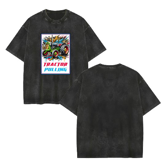 Tractor Pulling Power Double Sided Mineral Wash T Shirts