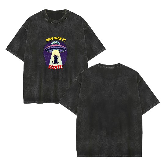 Beam Meow Up, Scotty – Funny UFO Cat Double Sided Mineral Wash T Shirts