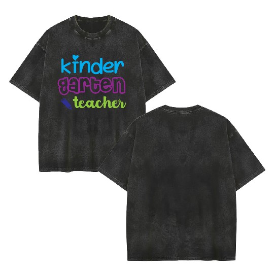 Proud Kindergarten Teacher – Back to School Double Sided Mineral Wash T Shirts