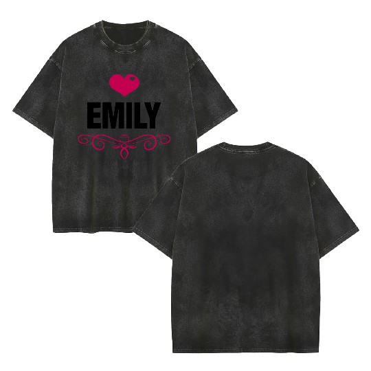 Emily - Baby, Cute, Love, Birthday, Gifts,Family Double Sided Mineral Wash T Shirts