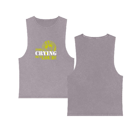 Stargate SG1 O Neill For Crying Out Loud Quote TV Double Sided Mineral Wash Tank Tops