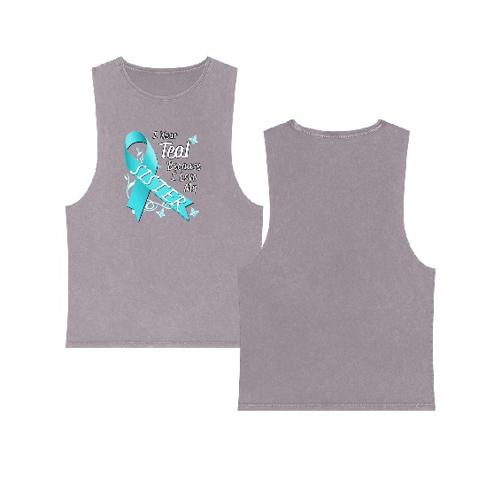 Love Sister Teal Ribbon Ovarian Cancer Awareness S Double Sided Mineral Wash Tank Tops