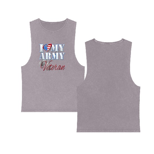 I Love My Army Veteran Patriotic Men Women Double Sided Mineral Wash Tank Tops