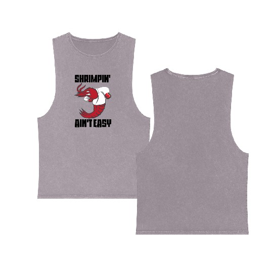 Shrimpin' Ain't Easy Shrimp Jiu Jitsu Fighter Double Sided Mineral Wash Tank Tops