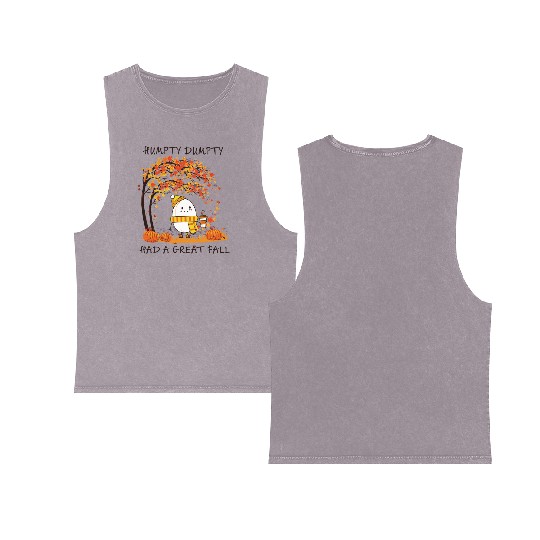 Humpty Dumpty Had A Great Fall Thanksgiving Autumn Double Sided Mineral Wash Tank Tops
