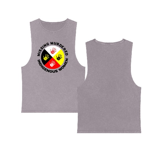 Missing Murdered Indigenous Women Double Sided Mineral Wash Tank Tops