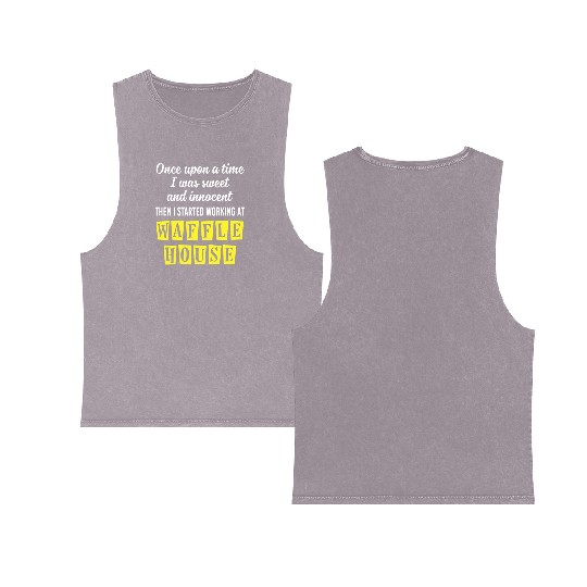 Innocent Then I Started Working At Waffle House Double Sided Mineral Wash Tank Tops