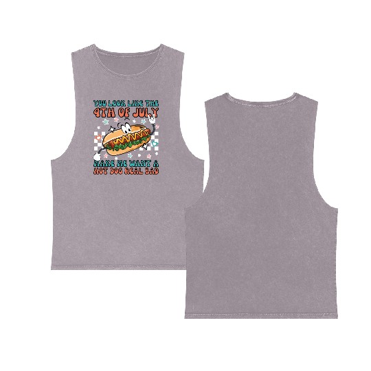 Makes Me Want A Hot Dog Real Bad, 4th July Double Sided Mineral Wash Tank Tops