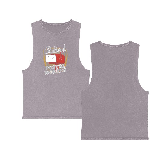 Retired Postal Worker Postman Courier Mailman Double Sided Mineral Wash Tank Tops