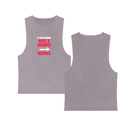 If You Combine Wine & Dinner Winner Double Sided Mineral Wash Tank Tops
