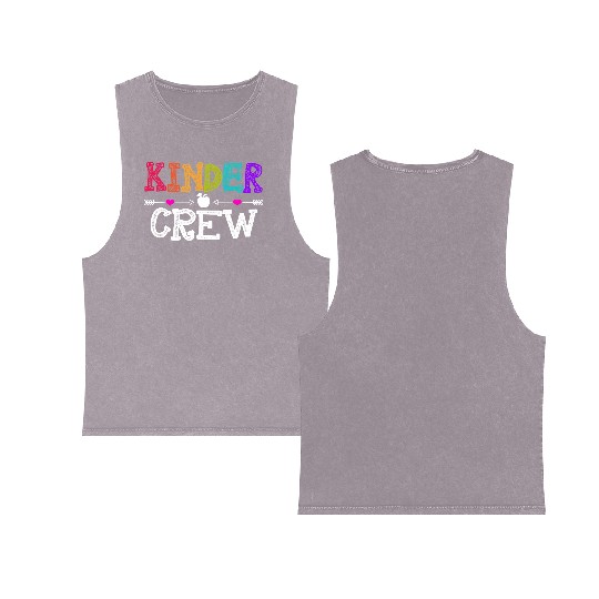 Kinder Crew Funny Kindergarten Teacher 1st Day of Double Sided Mineral Wash Tank Tops