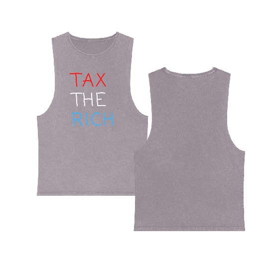 TAX THE RICH (Red, White and Blue letters) Double Sided Mineral Wash Tank Tops