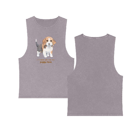 I'll Never Get over my Puppy Love. Adorable Beagle Double Sided Mineral Wash Tank Tops