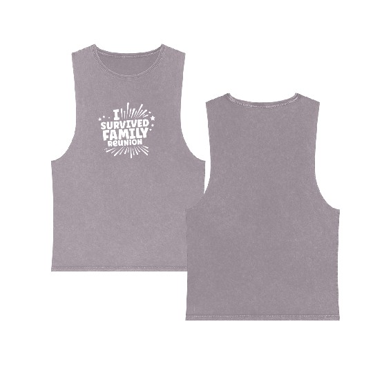 I Survived Family Reunion Gathering Families Double Sided Mineral Wash Tank Tops