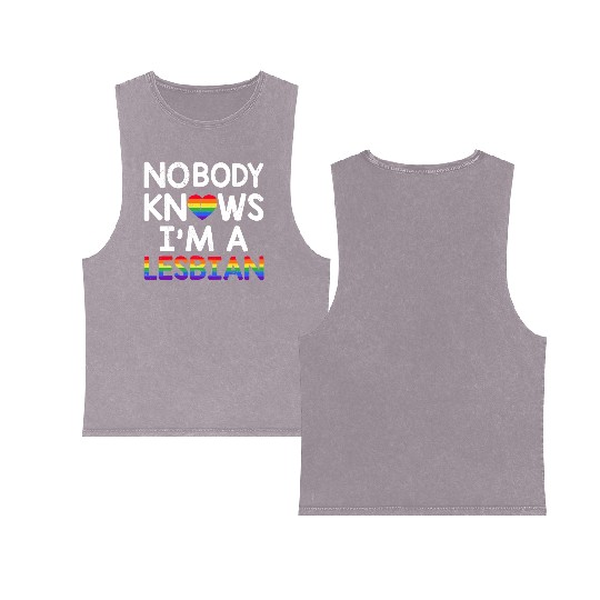 Nobody Knows I'm A Lesbian LGBTQ Rainbow Pride Double Sided Mineral Wash Tank Tops