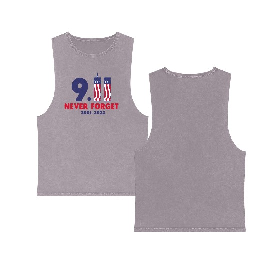 911 Never Forget 2001-2022 Patriot day Double Sided Mineral Wash Tank Tops