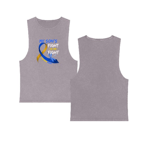 My Son s Fight Is My Fight Down Syndrome Awareness Double Sided Mineral Wash Tank Tops