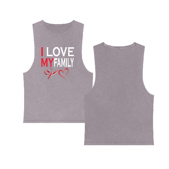 i love my family Double Sided Mineral Wash Tank Tops