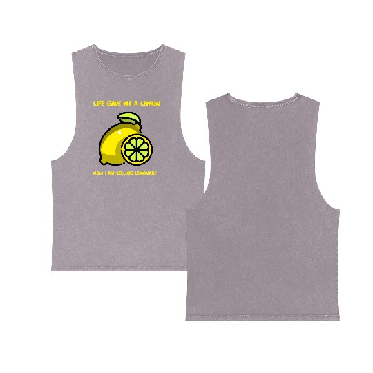 Life has given me a lemon Double Sided Mineral Wash Tank Tops