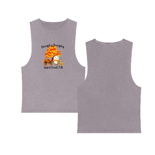Humpty Dumpty Had A Great Fall Thanksgiving Autumn Double Sided Mineral Wash Tank Tops