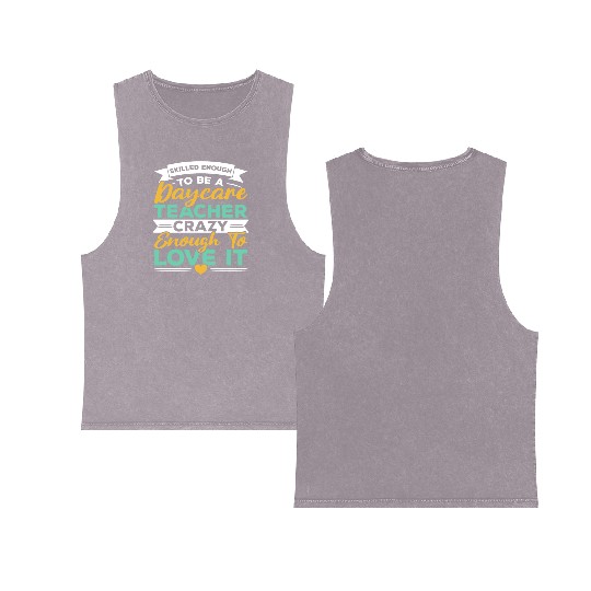 Daycare Teacher Childcare Educator Director Double Sided Mineral Wash Tank Tops