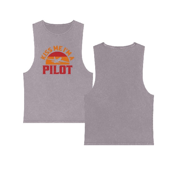 Kiss Me I'm A Pilot Airline Aviation Double Sided Mineral Wash Tank Tops