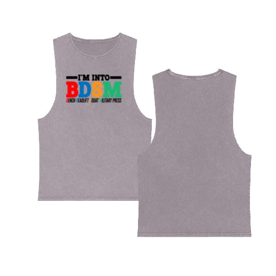 Im Into BDSM Bench Squat Deadlift Military Press16 Double Sided Mineral Wash Tank Tops