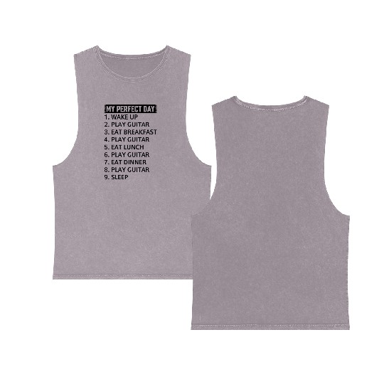 Guitarist - My Perfect Day Guitar Player Day Plan Double Sided Mineral Wash Tank Tops