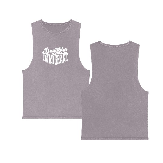 Daughter Of Immigrant Indigenous US Immigrants Double Sided Mineral Wash Tank Tops