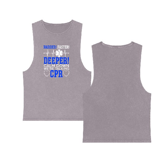 Calm Down We re Talking CPR Double Sided Mineral Wash Tank Tops