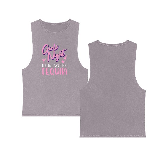 Girls night out I bring the tequila Spring Break Double Sided Mineral Wash Tank Tops