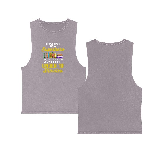 Librarian Bookworm Book Nerd Reading Library Double Sided Mineral Wash Tank Tops