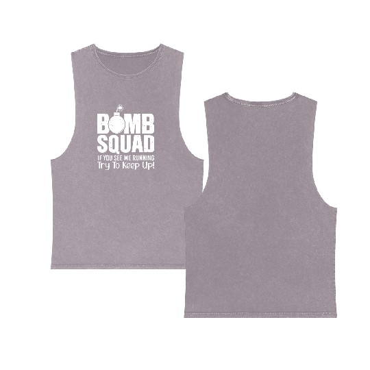 Bomb Squad If You See Me Running Eod Tech Double Sided Mineral Wash Tank Tops